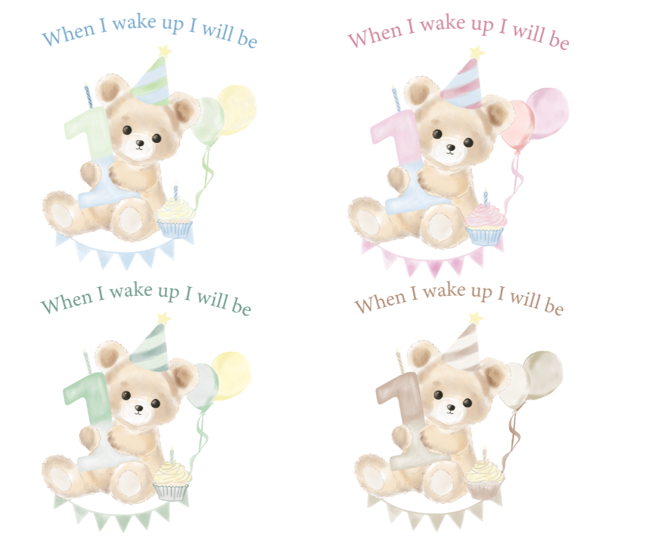 When I Wake Up Teddy Bear Birthday DTF Prints